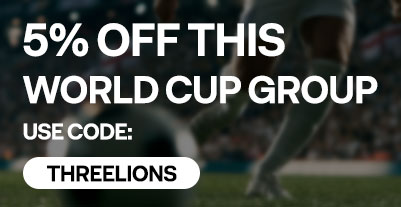 5% OFF This World Cup Group Stage - Use code: THREELIONS